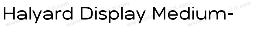 Halyard Display Medium字体转换